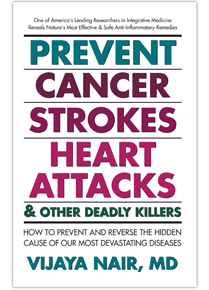 PREVENT Cancer, Strokes, Heart Attacks, and Other Deadly Killers!